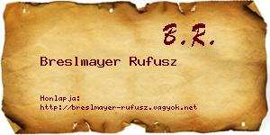 Breslmayer Rufusz névjegykártya